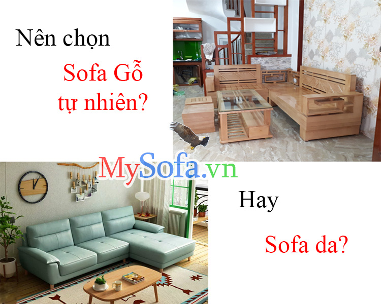 Nên dùng ghế sofa da hay sofa gỗ tự nhiên cho phòng khách